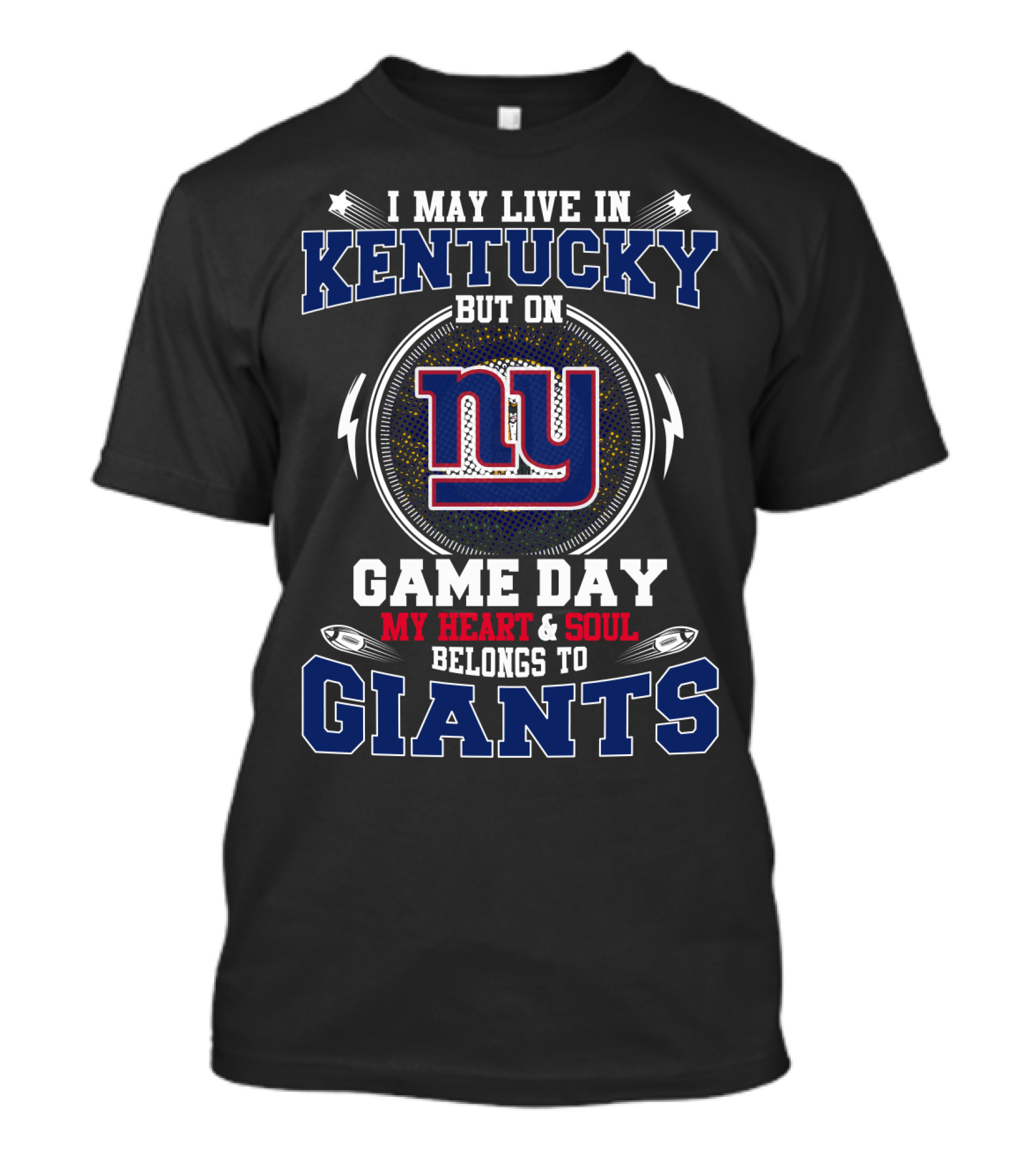 Kentucky Game Day My Heart And Soul Belongs To Giants T-Shirt