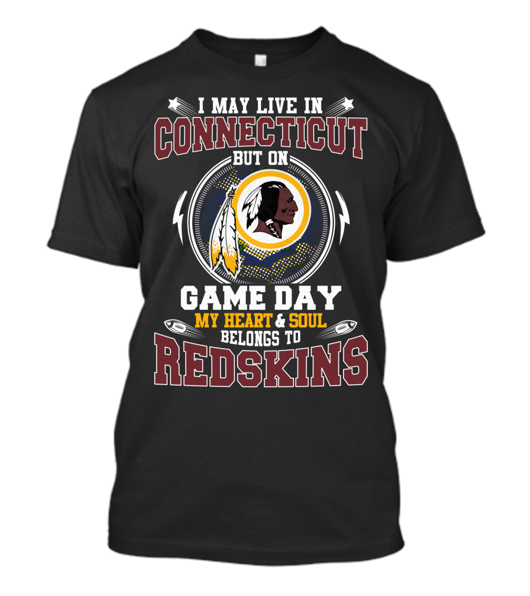 Connecticut Game Day My Heart & Soul Belongs To Redskins T-Shirt