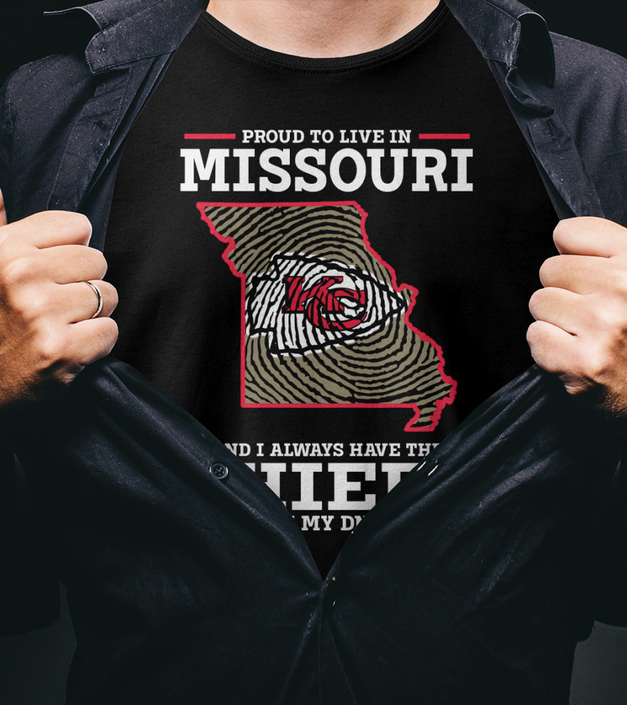 Proud To Live In Missouri Chiefs In My DNA T-Shirt