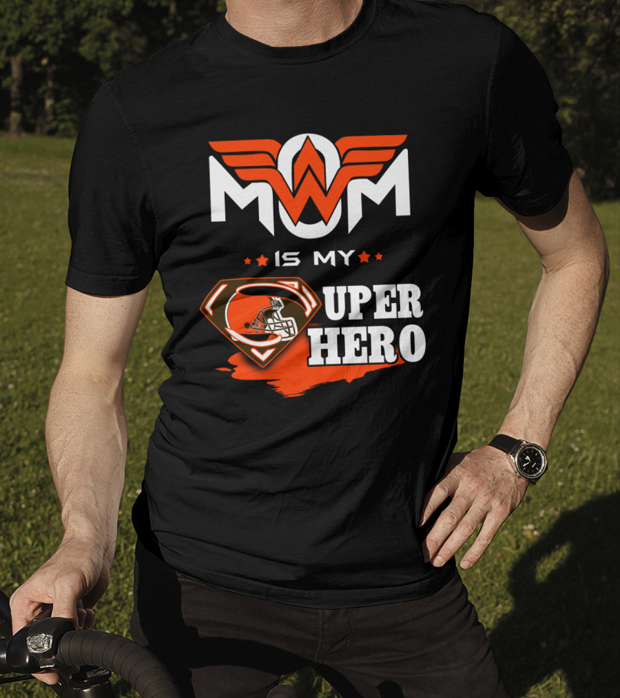 MOM IS MY SUPER HERO CLE Browns Football Wonder Woman T-Shirt