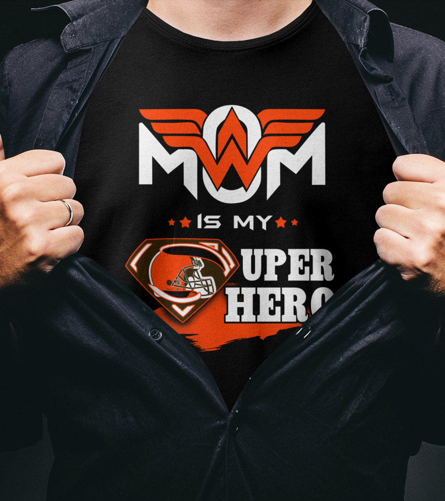 MOM IS MY SUPER HERO CLE Browns Football Wonder Woman T-Shirt