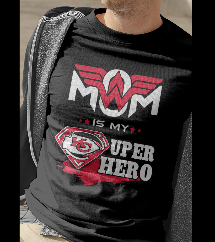 Mom Is My Kc Chiefs Super Hero T-Shirt