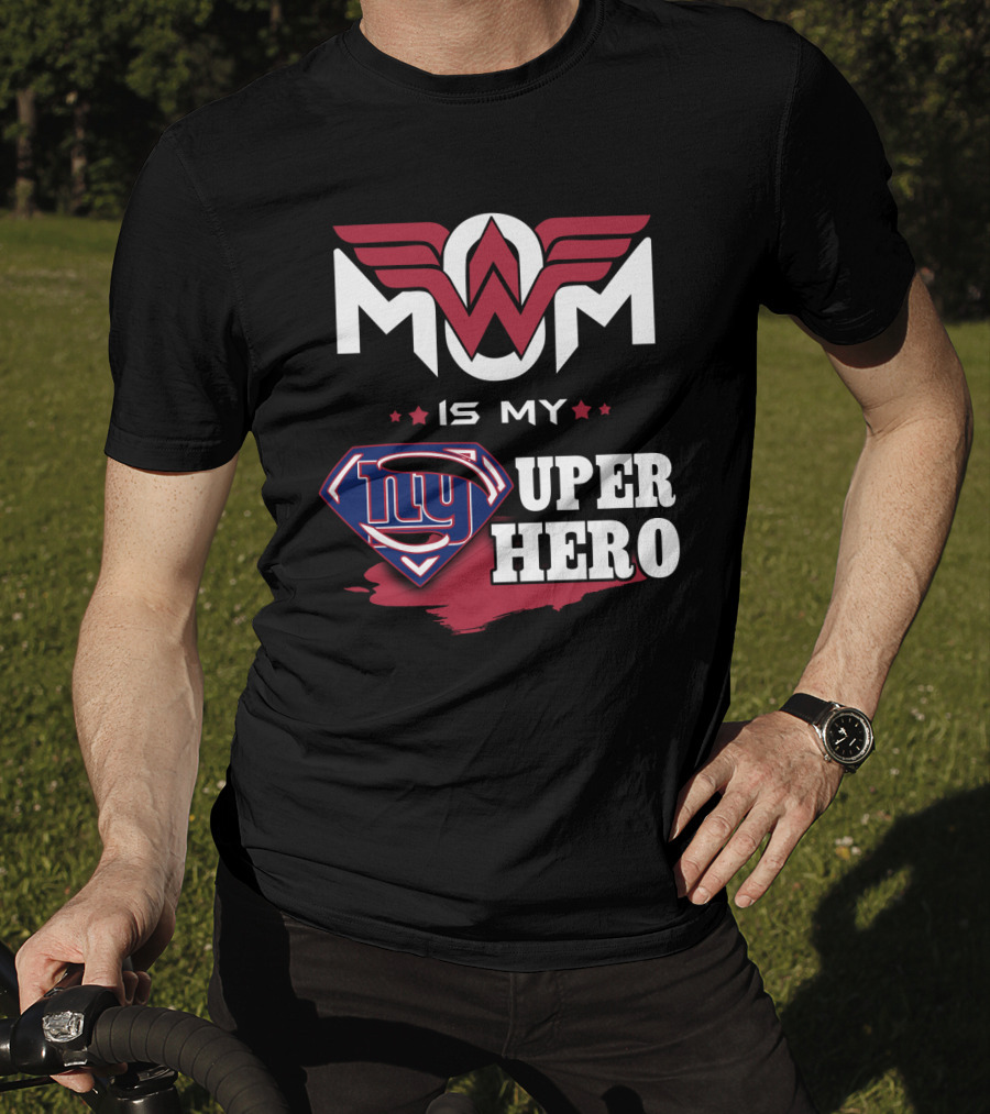 Mom Is My Giants Super Hero T-Shirt