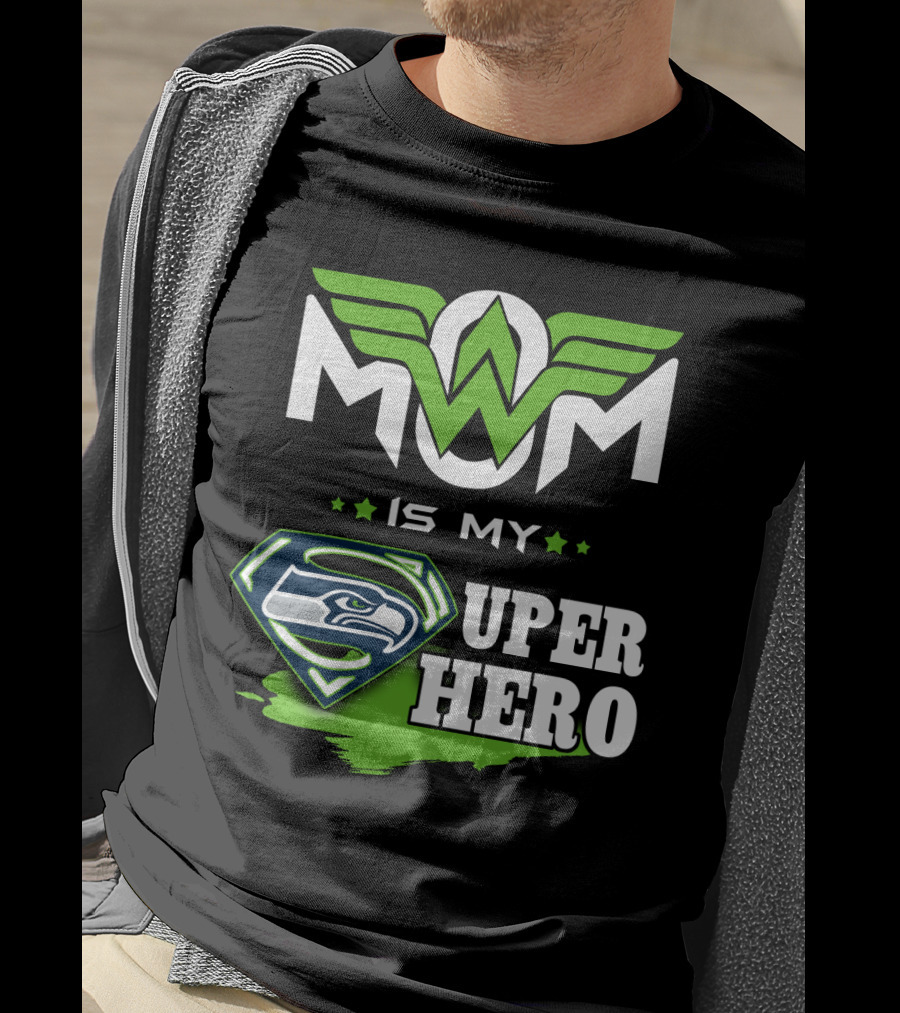 Seahawks Mom Is My Super Hero T-Shirt