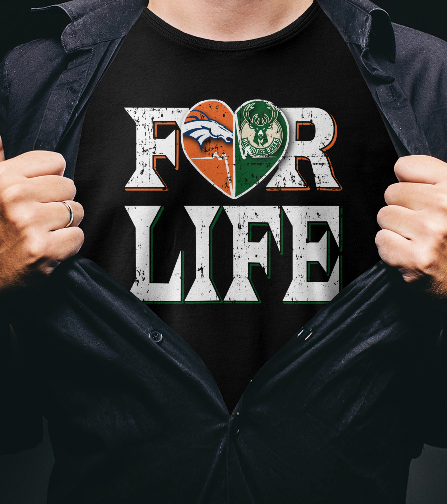 For Life Denver Broncos Milwaukee Bucks Heart Logo Fan Spirit T-Shirt