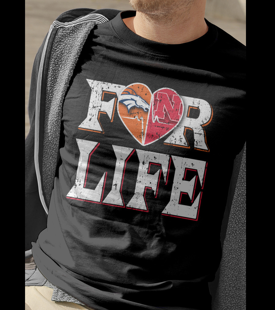 For Life Broncos Cornhuskers Heart T-Shirt