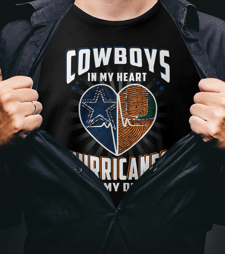 Cowboys In My Heart Hurricanes In My DNA T-Shirt