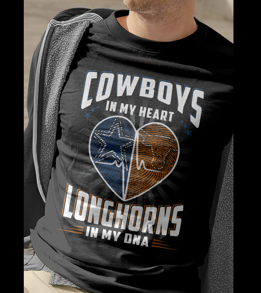 Cowboys In My Heart Longhorns In My Dna T-Shirt