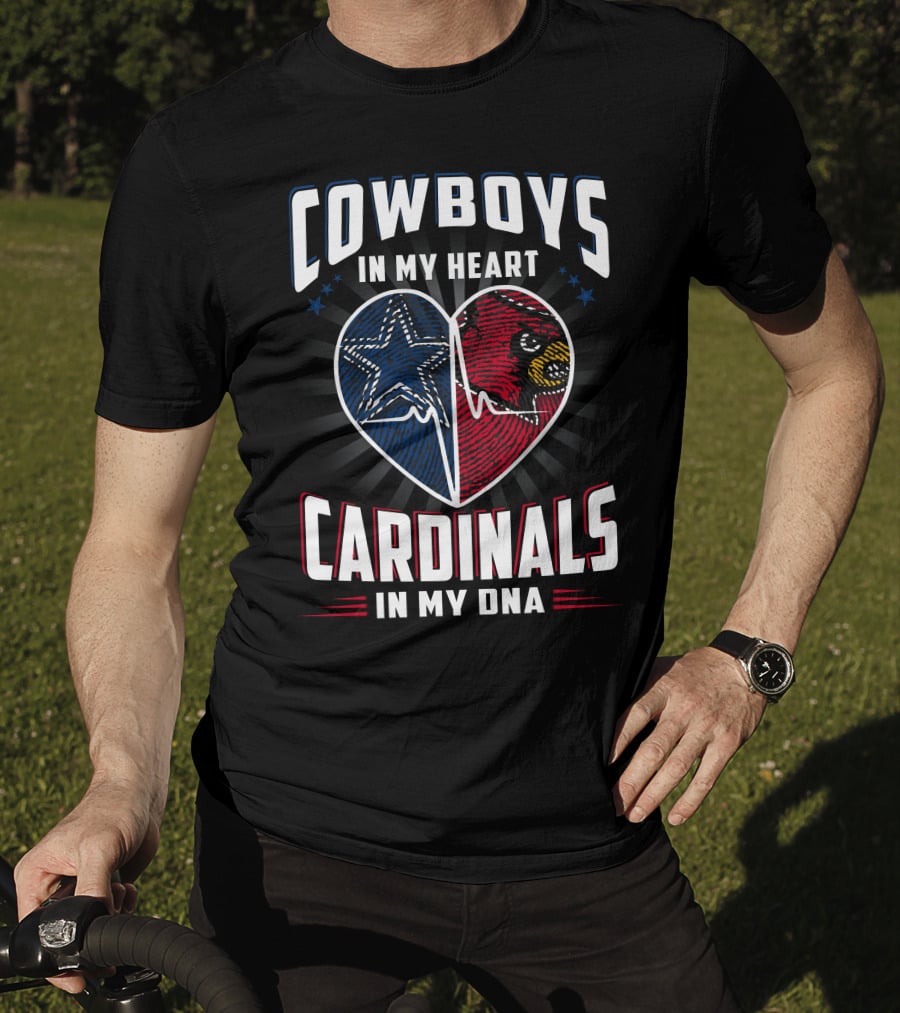 Cowboys In My Heart Cardinals In My Dna T-Shirt