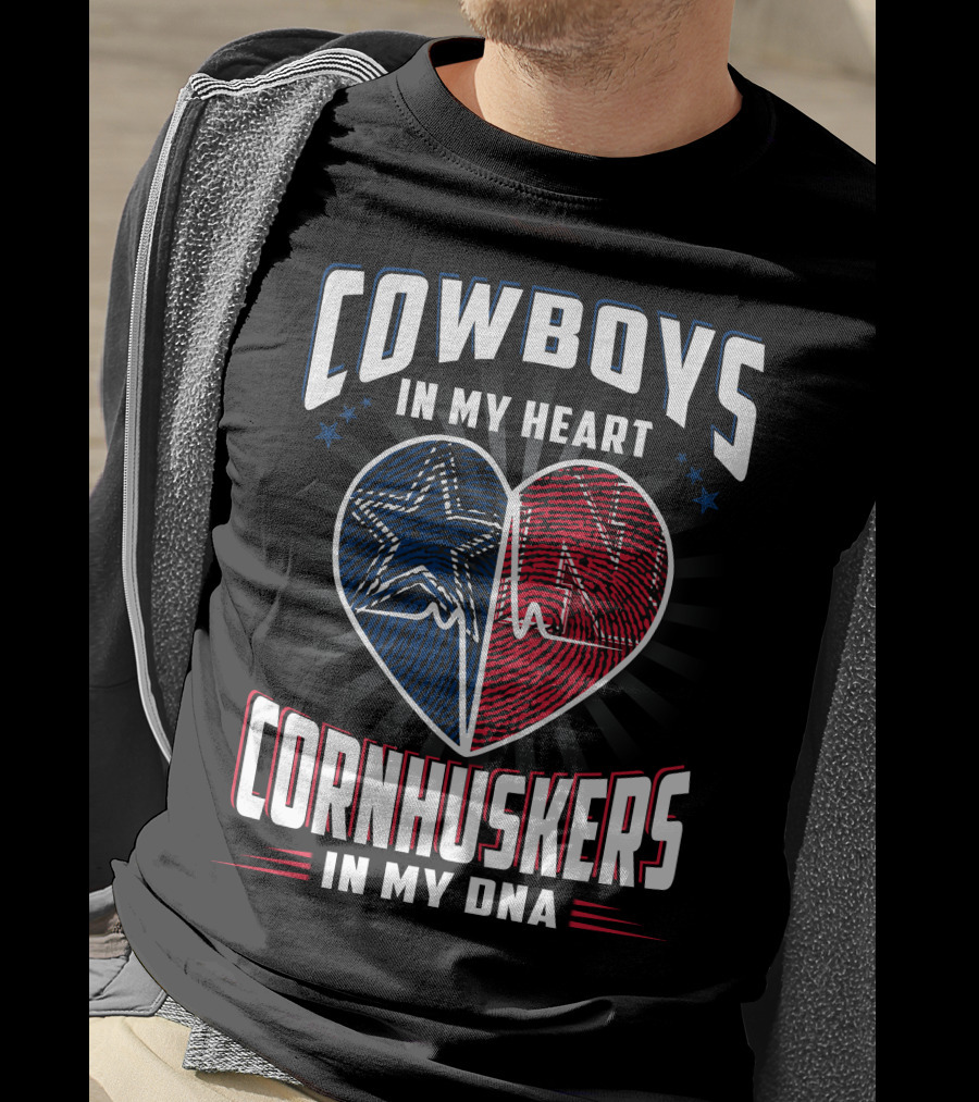 Cowboys IN My Heart Cornhuskers IN My Dna T-Shirt