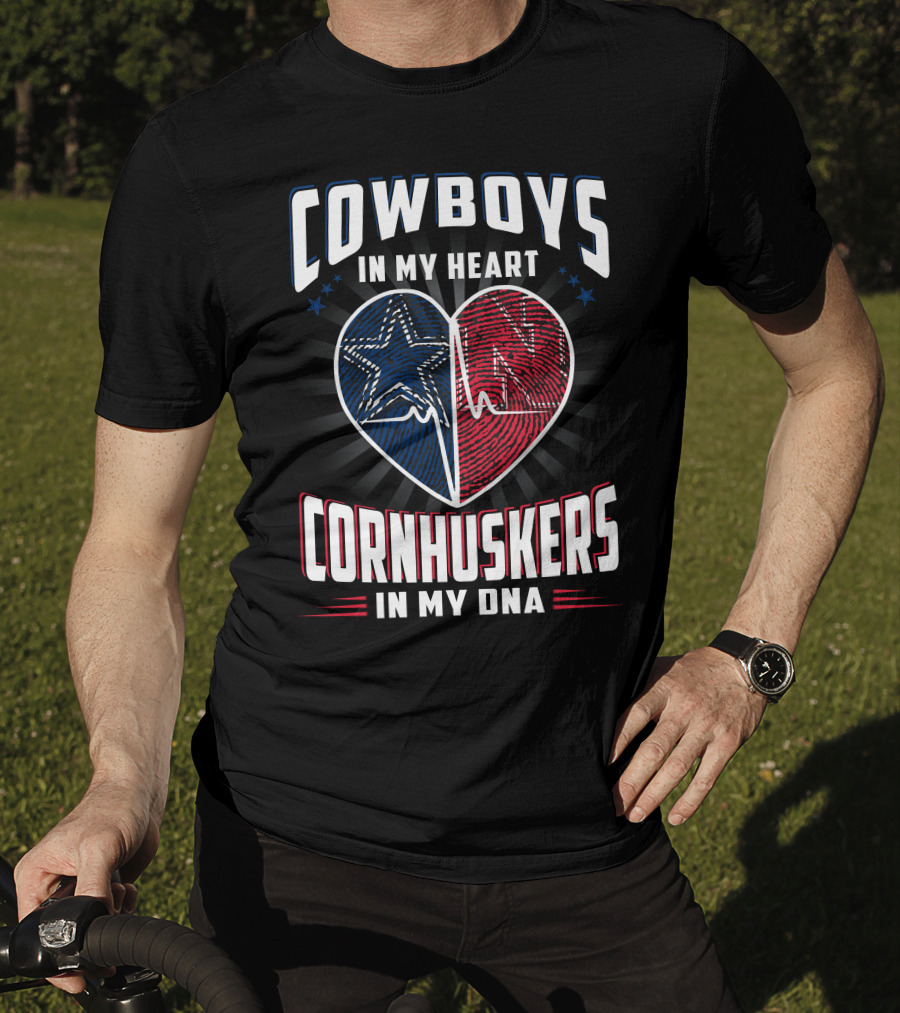 Cowboys IN My Heart Cornhuskers IN My Dna T-Shirt