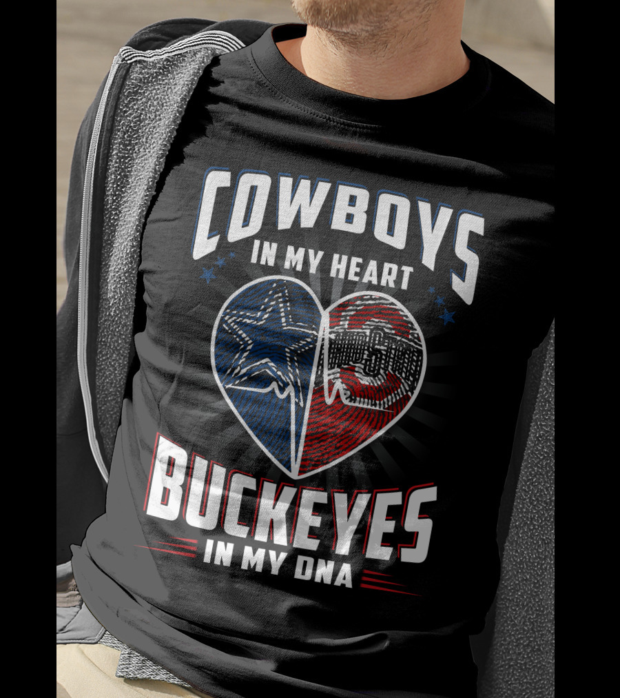 Cowboys IN My Heart Buckeyes IN My Dna T-Shirt