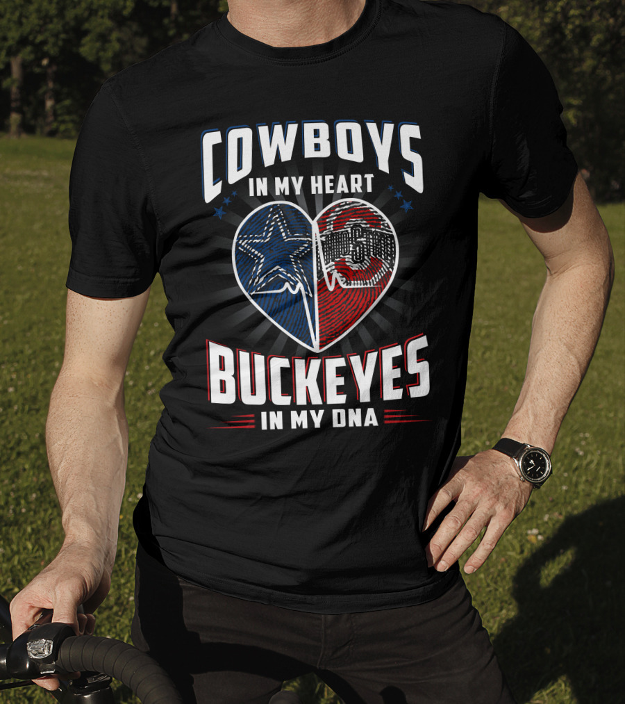 Cowboys IN My Heart Buckeyes IN My Dna T-Shirt