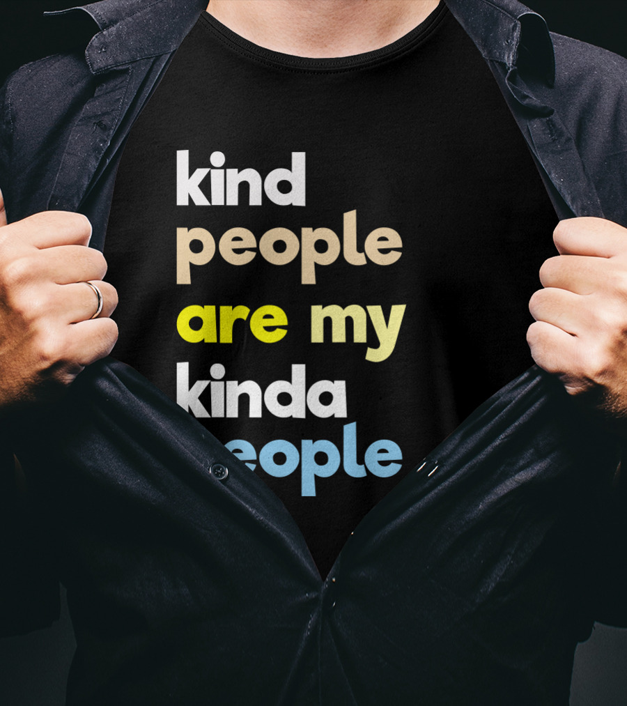 Kind People Are My Kinda People Women Colorful Letter Text T-Shirt
