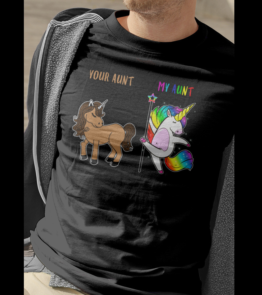 Your Aunt My Aunt Unicorn Dance Rainbow Star Fun T-Shirt