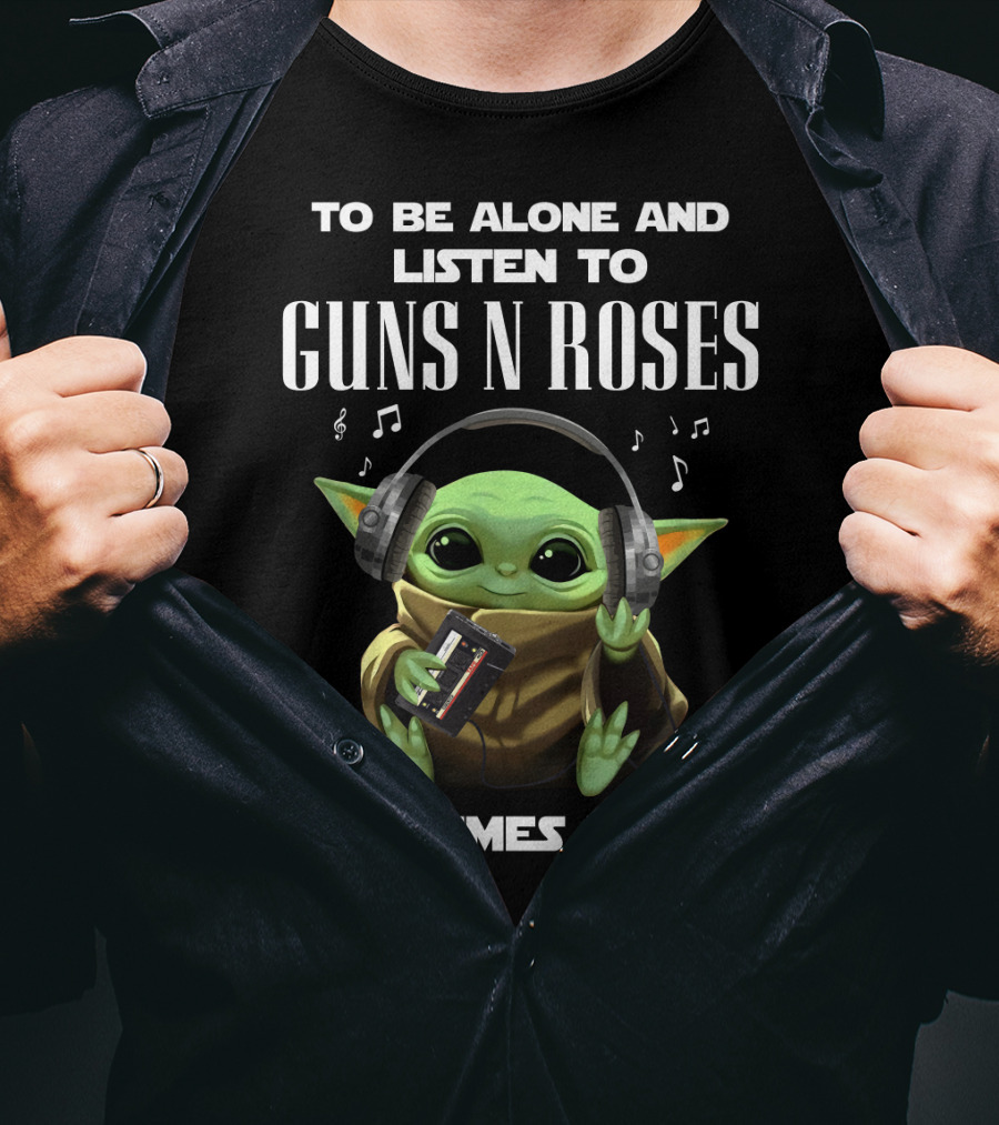 To Be Alone And Listen To Guns N Roses Sometimes I Need Baby Alien With Headphones T-Shirt