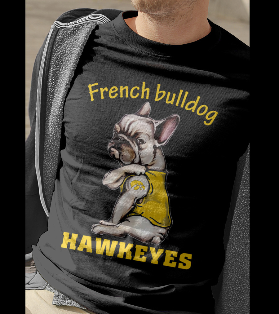 French Bulldog Hawkeyes T-Shirt
