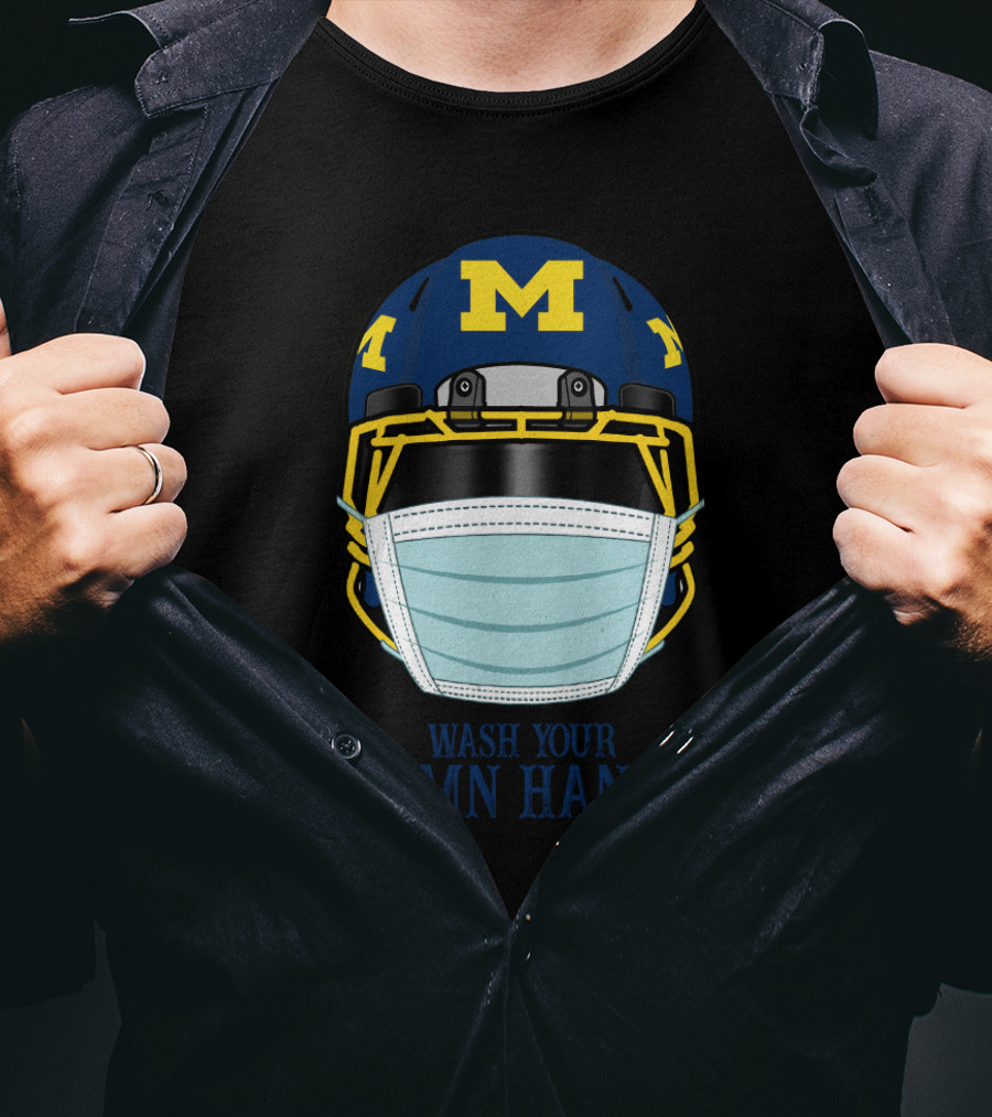 DH 67 Michigan Wolverines M Helmet Wash Your Damn Hands T-Shirt