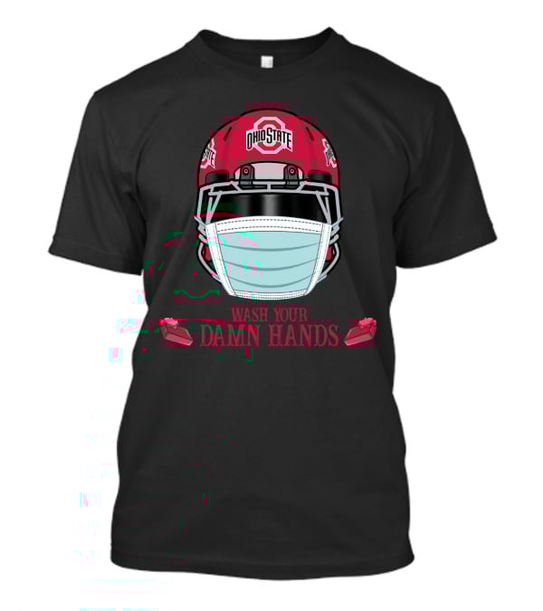Ohio State Buckeyes Helmet Wash Your Damn Hands T-Shirt