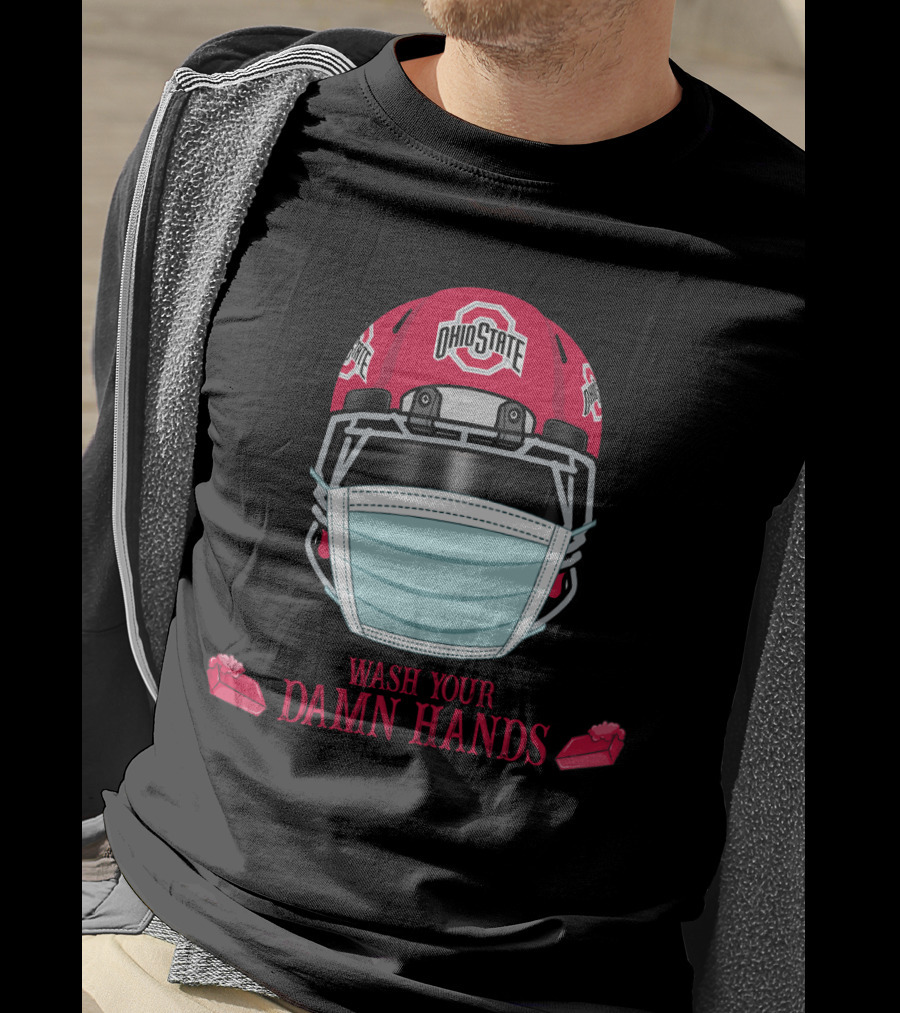 Ohio State Buckeyes Helmet Wash Your Damn Hands T-Shirt