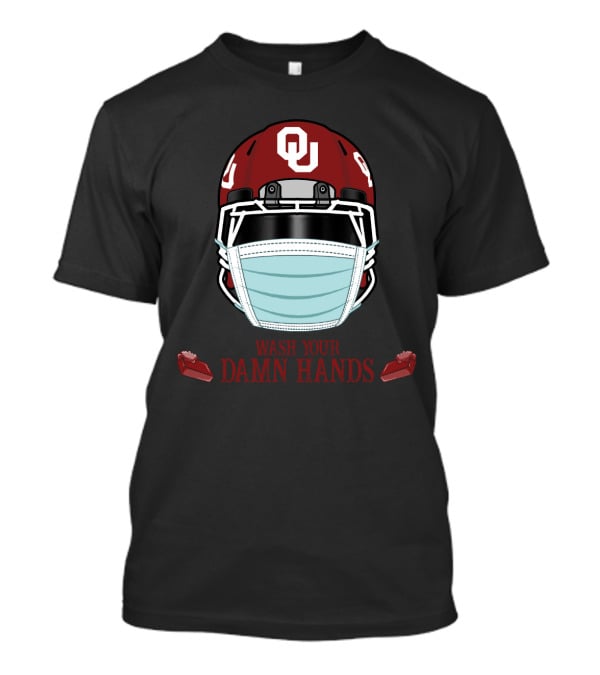 Wash Your Damn Hands Oklahoma Sooners Helmet Mask T-Shirt