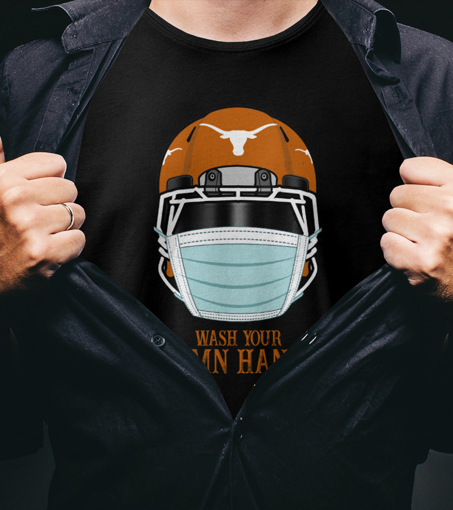 Wash Your Damn Hands Texas Longhorns Football Helmet Face Mask Soap Bars T-Shirt