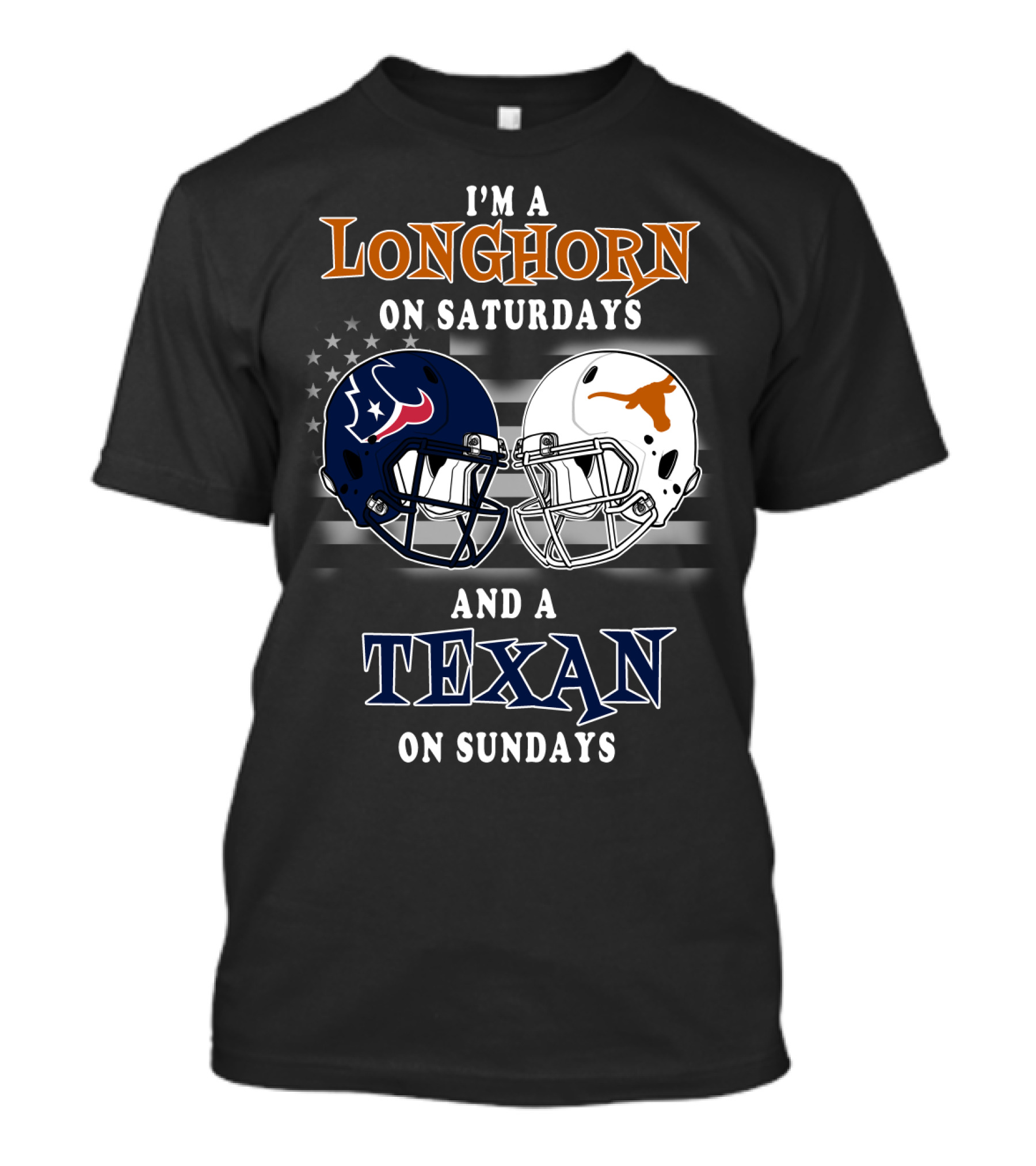 I'm A Longhorn On Saturdays And A Texan On Sundays T-Shirt