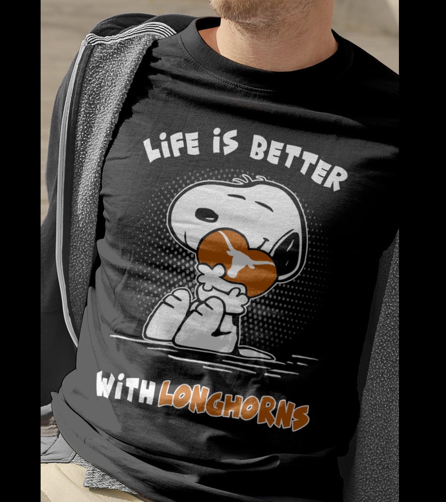 Life Is Better With Longhorns Snoopy Hug T-Shirt