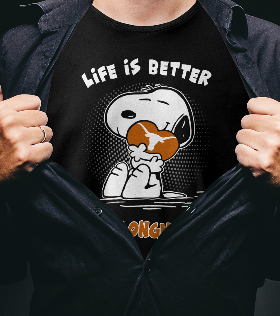 Life Is Better With Longhorns Snoopy Hug T-Shirt