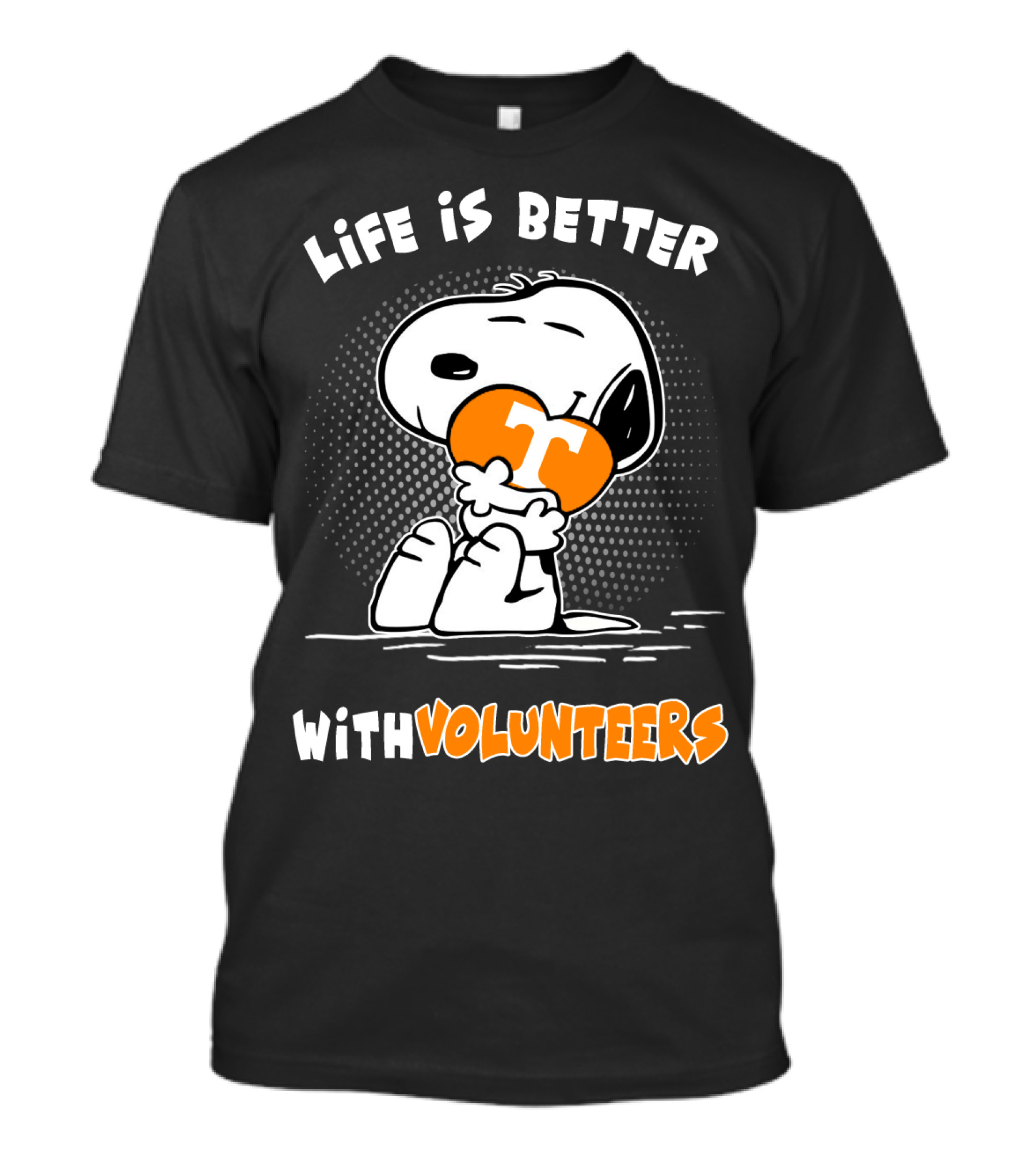 Life Is Better With Volunteers Snoopy Tennessee T Hug T-Shirt
