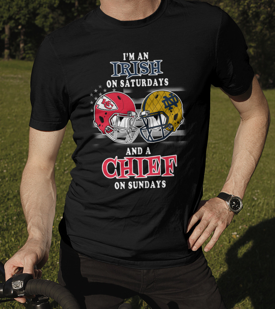 I'm An Irish On Saturdays And A Chief On Sundays T-Shirt