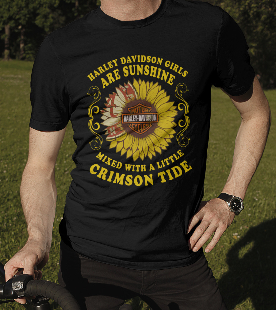 Harley Davidson Girls Are Sunshine Mixed With A Little Crimson Tide T-Shirt