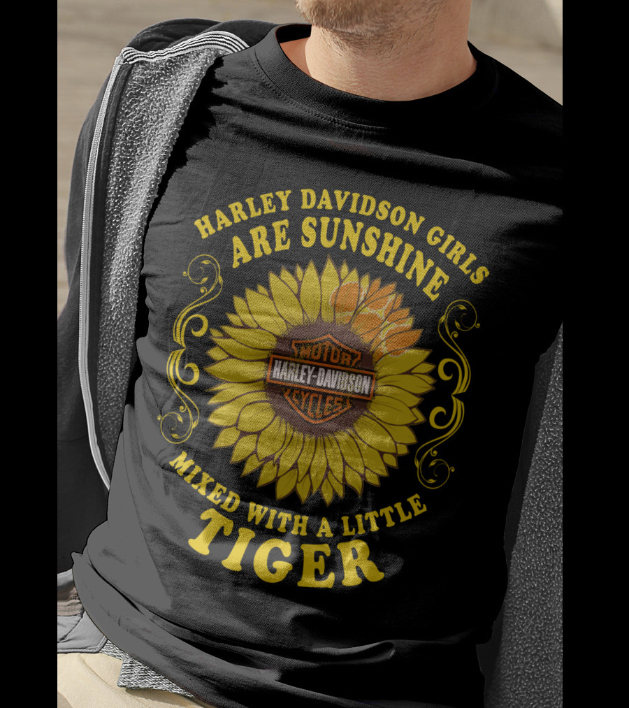 Harley Davidson Girls Are Sunshine Mixed With A Little Tiger Harley Davidson Motor Cycles T-Shirt