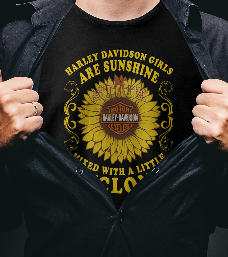 Harley Davidson Girls Are Sunshine Mixed With A Little Cyclone T-Shirt