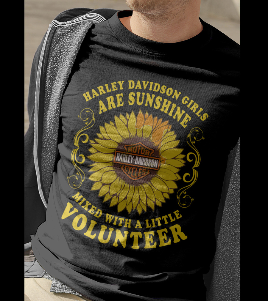 Harley Davidson Girls Are Sunshine Mixed With A Little Volunteer Motor Harley Davidson Cycles T-Shirt