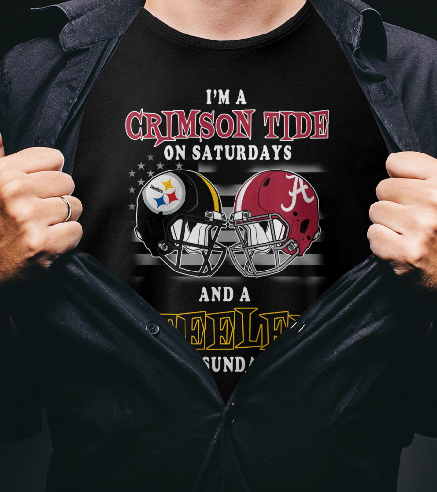 I'm A Crimson Tide On Saturdays And A Steeler On Sundays T-Shirt