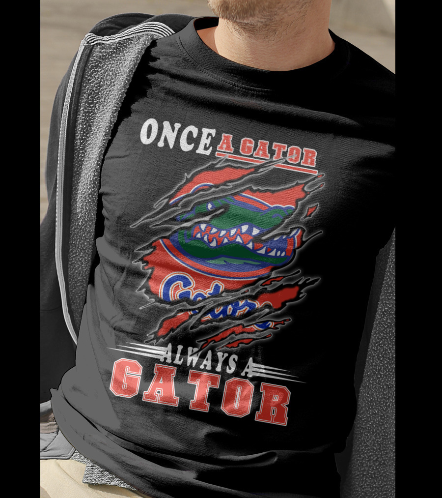 Once A Gator Always A Gator T-Shirt