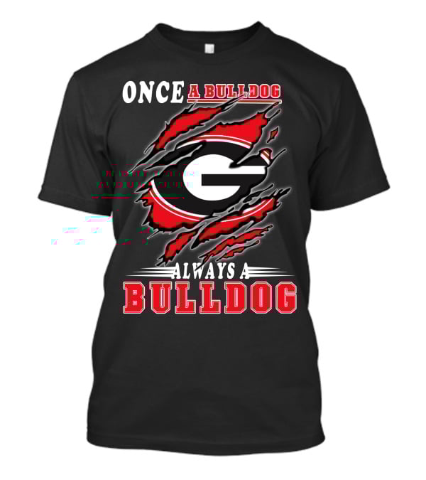 Once A Bulldog Always A Bulldog T-Shirt