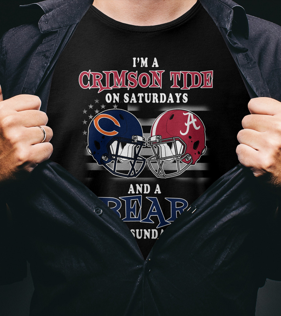 I'm A Crimson Tide On Saturdays And A Bear On Sundays T-Shirt