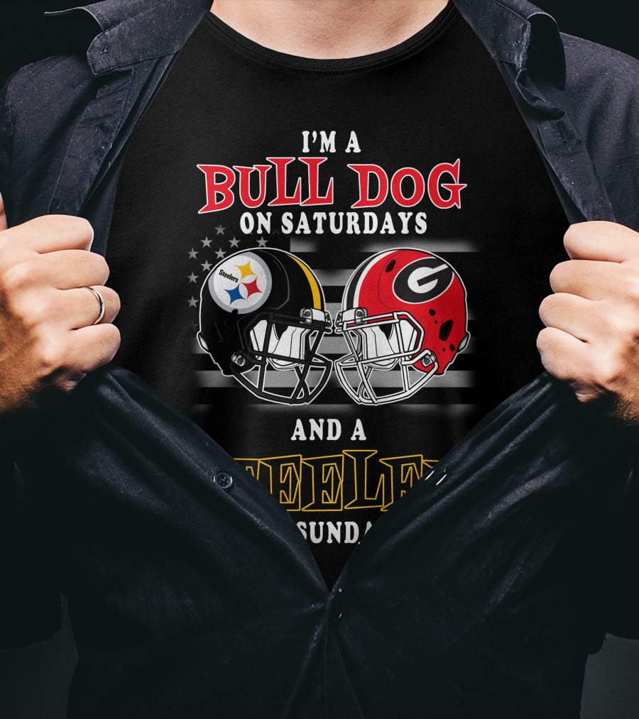I'm A Bull Dog On Saturdays And A Steeler On Sundays T-Shirt
