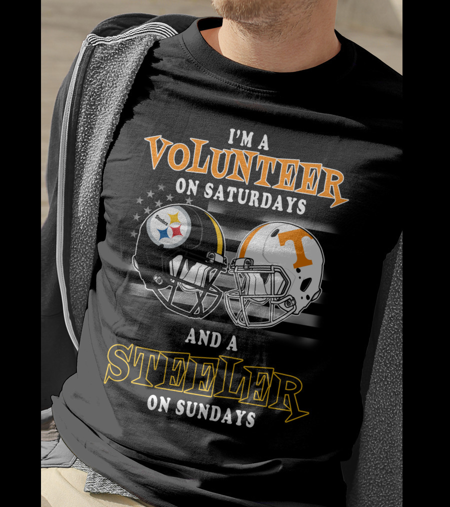 I'm A Volunteer On Saturdays And A Steeler On Sundays T-Shirt
