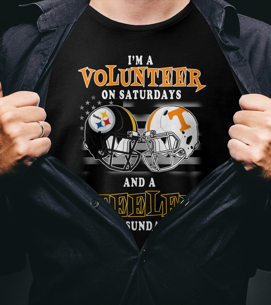I'm A Volunteer On Saturdays And A Steeler On Sundays T-Shirt