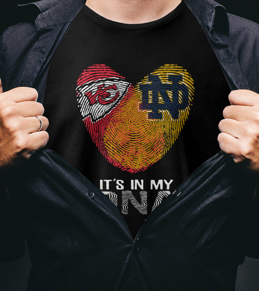 Chiefs Nd It's In My Dna T-Shirt