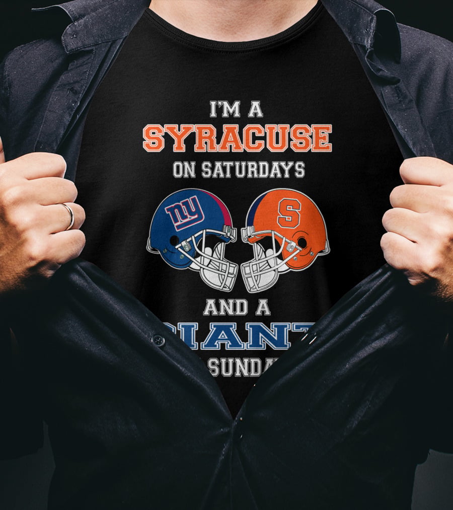 Syracuse Saturdays Giants Sundays Football Fan T-Shirt