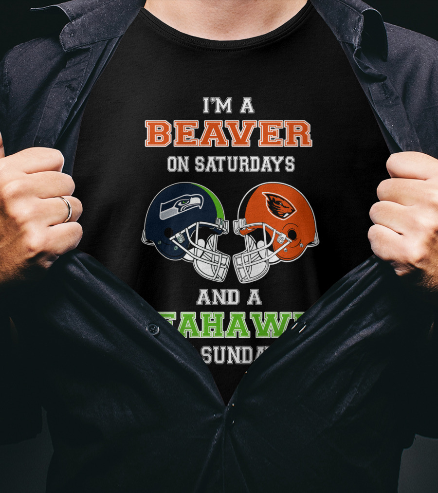 I'm A Beaver On Saturdays And A Seahawks On Sundays T-Shirt