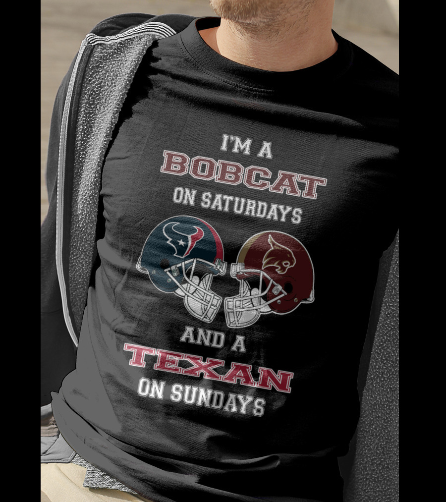 I'm A Bobcat On Saturdays And A Texan On Sundays T-Shirt