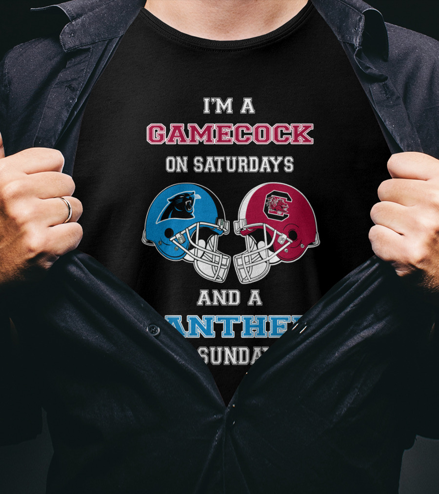 I'm A Gamecock On Saturdays And A Panther On Sundays T-Shirt