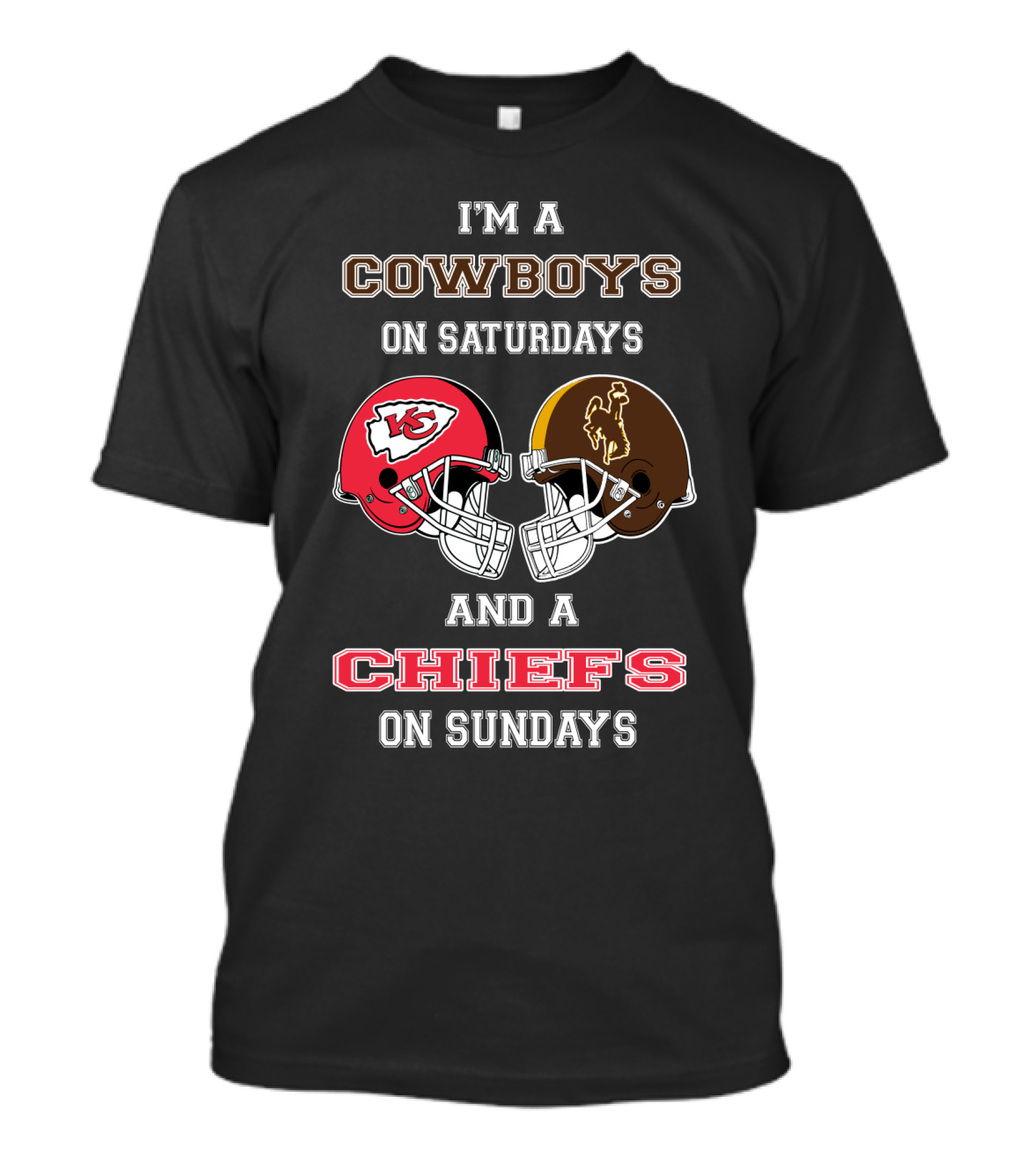 I'm A Cowboys On Saturdays And A Chiefs On Sundays T-Shirt