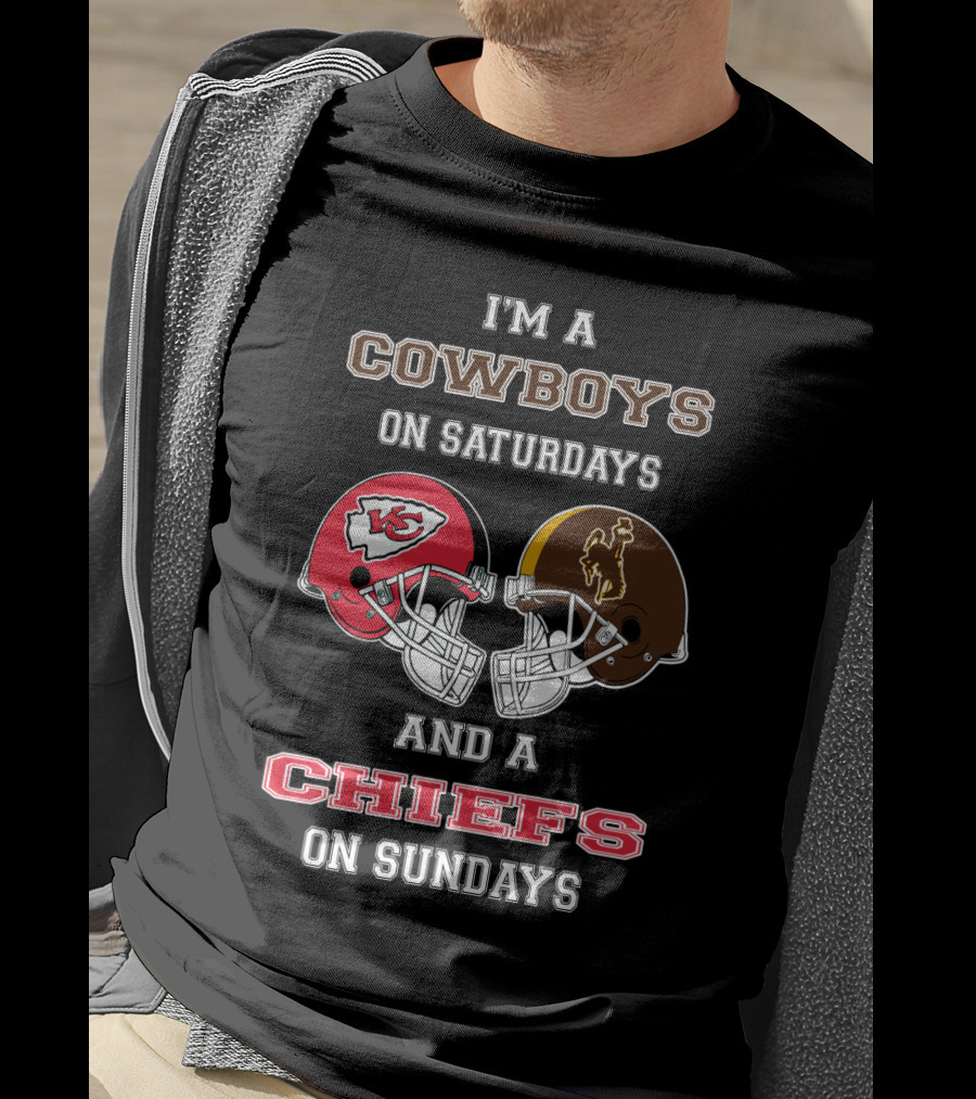 I'm A Cowboys On Saturdays And A Chiefs On Sundays T-Shirt