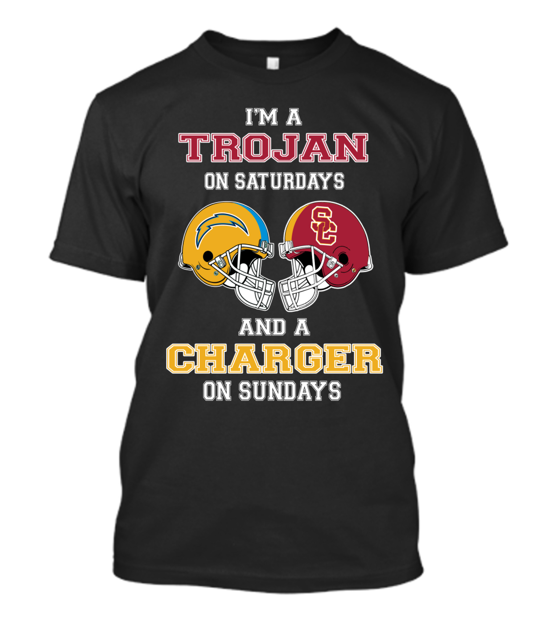 I'm A Trojan On Saturdays And A Charger On Sundays T-Shirt
